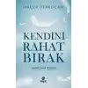 Kendini Rahat Bırak
