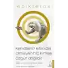 Kendisinin Efendisi Olmayan Hiç Kimse Özgür Değildir