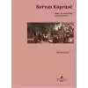 Kervan Köprüsü