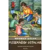 Kesekağıdı Ustaları