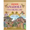 Keşfedin Anadolu Uygarlıkları