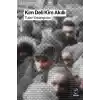 Kim Deli Kim Akıllı