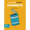 Kim, Ne Zaman İcat Etti? Konserve