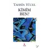 Kimim Ben?