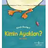 Kimin Ayakları? - Kimin Bunlar?