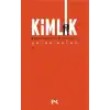 Kimlik - Demir Kafesten Plastiğe