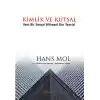 Kimlik ve Kutsal Yeni Bir Sosyal Bilimsel Din Teorisi