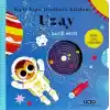 Kıpır Kıpır Hareketli Kitabım – Uzay