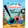Kıpkıp ile Tamtam ve Öfkeli Korsanlar