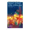 Kira Kiralina - Modern Klasikler Dizisi (Ciltli)