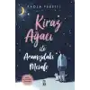 Kiraz Ağacı İle Aramızdaki Mesafe (Ciltli Şömizli)