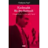 Kırılmadık Bir Şey Kalmadı