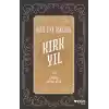 Kırk Yıl: I. cilt