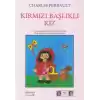 Kırmızı Başlıklı Kız