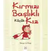 Kırmızı Başlıklı Küçük Kız