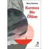 Kırmızı Bir Ölüm
