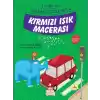 Kırmızı Işık Macerası / 1. Sınıflar İçin Değerler Eğitimi Seti 4