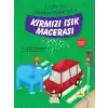 Kırmızı Işık Macerası / 1. Sınıflar İçin Değerler Eğitimi Seti 4