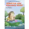 Kirpiyle Kim Arkadaş Olur?