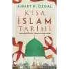 Kısa İslam Tarihi - Başlangıcından Osmanlılara Kadar
