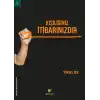 Kişiliğiniz İtibarınızdır
