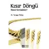 Kısır Döngü Nasıl Kırılabilir?