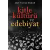 Kitle Kültürü ve Edebiyat