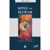 Kitle ve İktidar
