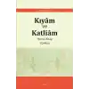 Kıyam ve Katliam - Birinci Kitap Çöküş