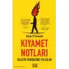 Kıyamet Notları: Gelecek Endişesine Yolculuk