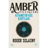 Kıyametin Koz Kartları -Amber Yıllıkları 6