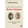 Kızılca Kıyamet - Teşkilat-ı Mahsusadan Kurtuluş Savaşına