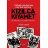 Kızılca Kıyamet - Teşkilat-ı Mahsusa’dan Kurtuluş Savaşı’na Ali Rıza Bey ve Fuat Bey’in Günlükleri