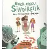 Koca Ayaklı Sindirella