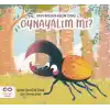 Koca Böceğin Küçük İsteği - Oynayalım Mı?