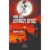 Kod Adı: Kırmızı Beyaz