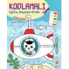 Kodlamalı Eğitici Boyama Kitabı - Eğlenceli Araçlar