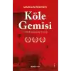 Köle Gemisi