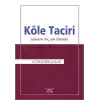 Köle Taciri  Onların Hiç Adı Olmadı