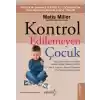 Kontrol Edilemeyen Çocuk
