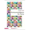 Konuşamadığımız Ne Varsa