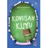 Konuşan Kuyu