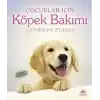 Köpek Bakımı / Çocuklar İçin