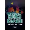 Korku Kapanı-Tehlikeli Yolculuk