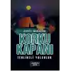 Korku Kapanı-Tehlikeli Yolculuk (Ciltli)