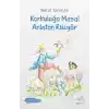 Korkuluğa Masal Anlatan Rüzgâr