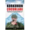 Korkunun Çocukları / Osman Pamukoğlu