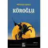 Köroğlu / Antep Rivayeti