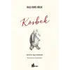 Kösbek - Yalnız ve Yaşlı Köstebek