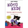 Kötü Kedi Ton Ton Amcaya Karşı 4